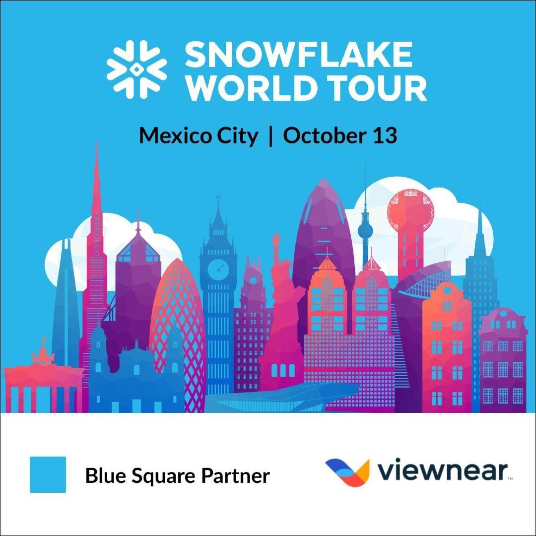 Snowflake World Tour Mexico City, October 13. Viewnear, Blue Square Partner.